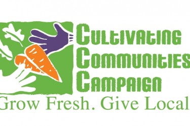 Logo with garden images and the words, "Cultivating Communities Campaign. Grow fresh. Give local."